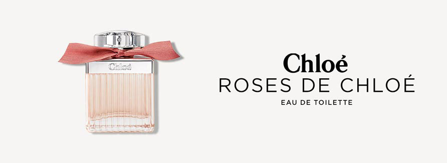 Chloé Roses de Chloé Chloé Roses de Chloé