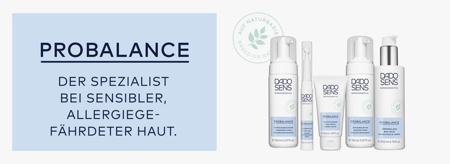 Dado Sens ProBalanceProBalance ist die Pflegeserie um sensible und allergiegefährdete Haut zu beruhigen. Diese Pflege wurde für Allergiker entwickelt und ist auf ihre Verträglichkeit untersucht worden. Sie ist auch als Basispflege bei perioraler Dermatitis anwendbar. Verschiedenste Umwelteinflüsse wie Duftstoffe, Farb- und Konservierungsstoffe können die Haut reizen und sie aus ihrem natürlichen Gleichgewicht bringen. Die sensible und allergiegefährdete Haut braucht deshalb besonderen Schutz und eine intensive Pflege. Deshalb wurde ProBalance speziell für diesen empfindlichen Hauttyp entwickelt und ist damit prädestiniert Hautreizungen, Allergien und perioraler Dermatitis zu mildern, zu lindern und zu bekämpfen. Die milde, reizarme Formulierung mit hochwertigem Süssholzwurzelextrakt hilft bei Juckreiz und wirkt Rötungen und Hautbrennen entgegen. Natürliche Wirkstoffe von Ceramiden, Aloe Vera und Panthenol beugen Überreaktionen und Irritationen der Haut entgegen und schützen sie vor schädlichen Umwelteinflüssen. ProBalance stärkt langfristig die natürlichen Abwehrkräfte der empfindlichen Haut und hilft ihr dabei das natürliche Gleichgewicht wiederzufinden. Die Haut beruhigt sich und ein angenehmes Pflegegefühl kommt auf.