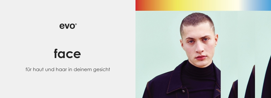 EVO Face , die sanften...