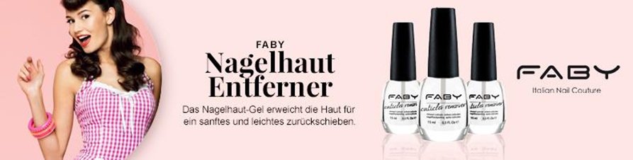 Faby Nagelhaut Entferner Faby Nagelhaut Entferner