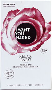 I Want You Naked Aroma-Bad Rose & Hibiskus 620 g