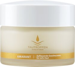 Tautropfen Amarant Anti-Age Solutions Aufbauende Gesichtscreme für anspruchsvolle Haut 50 ml