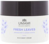 Umami Fresh Leaves Body Cream 250 ml Umami Fresh Leaves Body Cream 250 ml