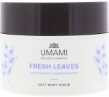 Umami Fresh Leaves Body Scrub 250 ml Umami Fresh Leaves Body Scrub 250 ml