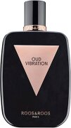 Roos & Roos Paris Oud Vibration Eau de Parfum (EdP) 100 ml