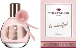 Tom Tailor Be Mindful Woman Eau de Toilette (EdT) 30 ml