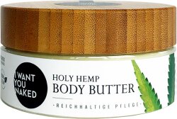 I Want You Naked Holy Hemp Body Butter Bio-Hanfsamenöl & Vitamin E 200 ml
