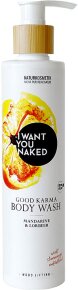 I Want You Naked Good Karma Body Wash Mandarine & Lorbeer 250 ml