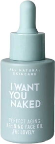 I Want You Naked Perfect Aging Refining Face Oil The Lovely 30 ml