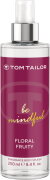 Tom Tailor Be Mindful Body Splash 250 ml